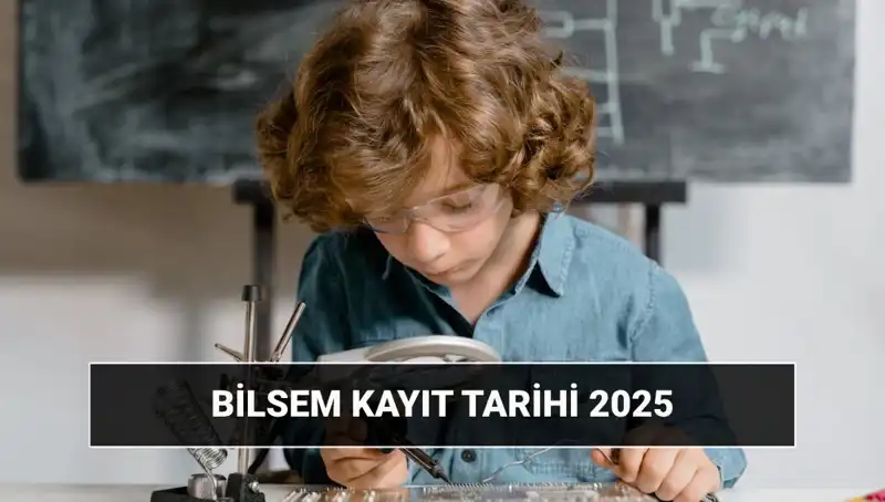2025 BİLSEM Sonuçları: MEB Bilim ve Sanat Merkezi Tarihleri Açıklandı!