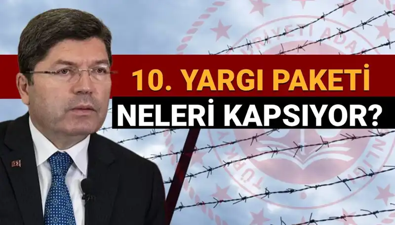 10. Yargı Paketi ile Mahkumlara Müjdeli Haber mi Geliyor?