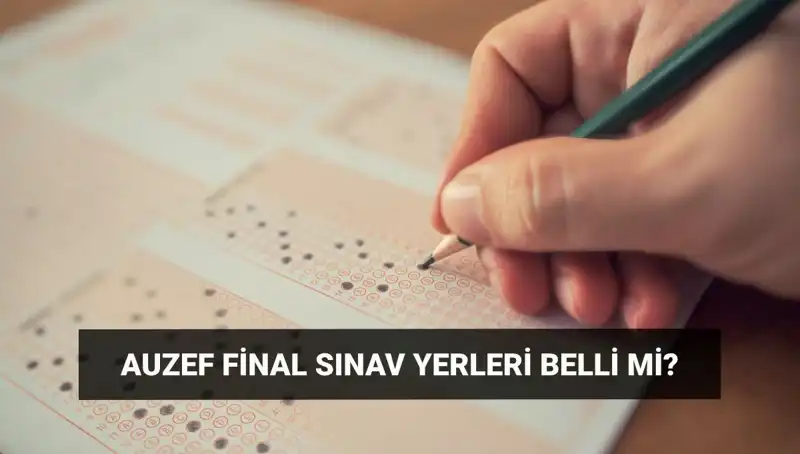 AUZEF Final Sınavına Sayılı Günler Kaldı: Giriş Belgesi Tarihleri Açıklandı!