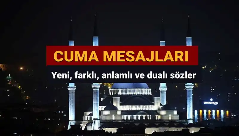 2025'te Cuma Duaları ve Mesajları: En Güzel Seçenekler Burada!