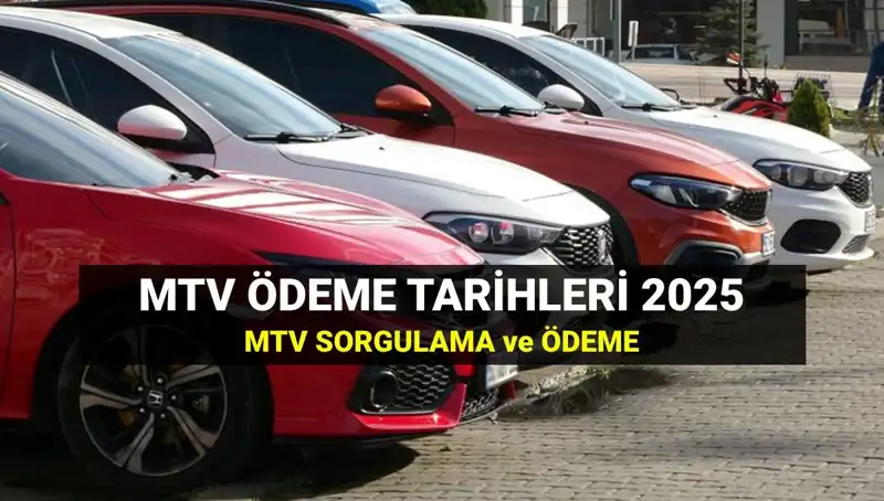 MTV 2. Taksit Ödemeleri Başladı: 2025 Yılı Son Ödeme Tarihi Ne?