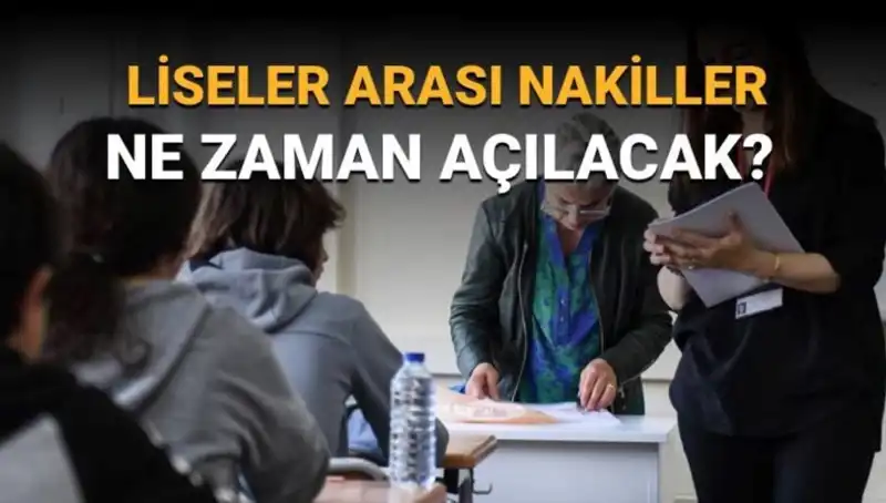 2023 LGS Liseler Arası Nakil Süreci: Tarihler ve Süreç Hakkında Tüm Bilgiler