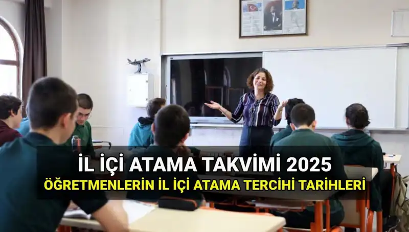 MEB 2025 İl İçi Atamalarda Mazerete Bağlı Değişiklikler: Belirtilen Tarihler Neler?