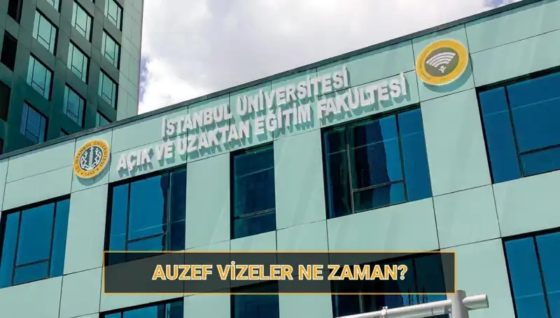 AUZEF Vize Tarihleri ve 2025 Sınav Takvimi ile Öğrencilere Rehberlik