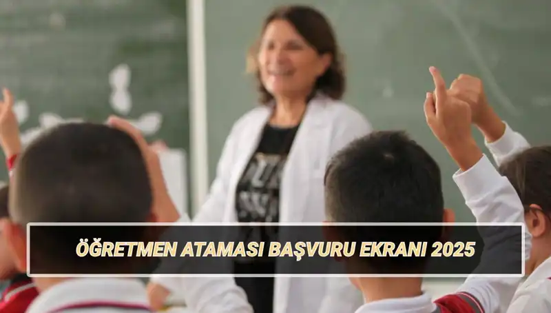15 Bin Öğretmen Ataması İçin Başvuru Süreci ve Şartları Neler?