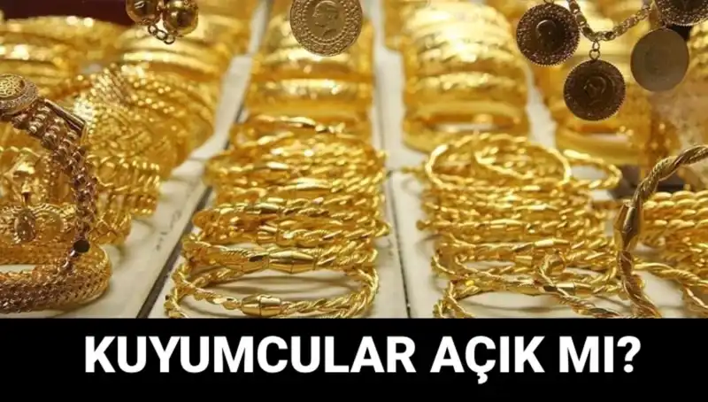 Bayramda Kuyumcular Açık mı? İşte Cevabı
