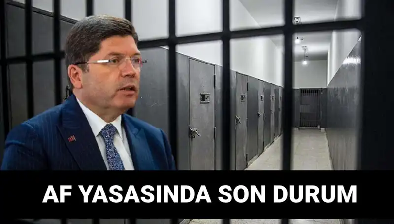 Adalet Bakanlığı'ndan Kısmi Af Yasası Üzerine Son Gelişmeler Neler?