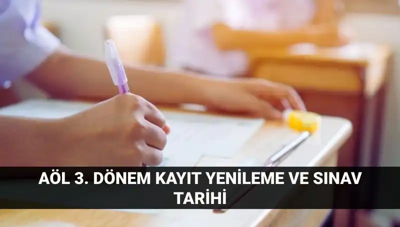Açık Lise Kayıt Yenileme Süreci ve 3. Dönem Sınav Tarihleri!
