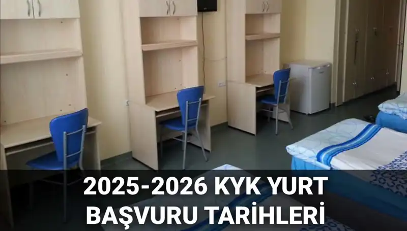 KYK Yurt Başvuruları İçin Tarihler Açıklandı: 2025-2026 Dönemi