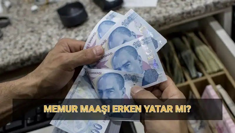 Nisan'da Memur Maaşları Erken Mi Yatacak? İşte Tüm Detaylar!