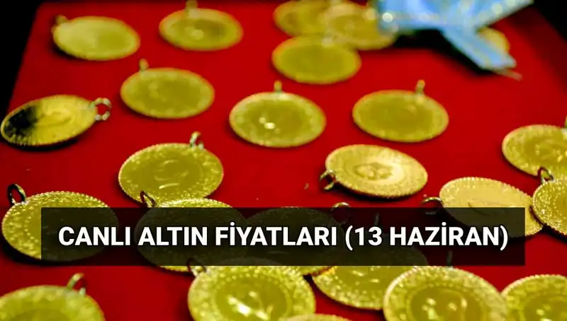 Güncel Altın Fiyatları: 13 Haziran 2023’te Gram ve Çeyrek Altın Fiyatları Neler?
