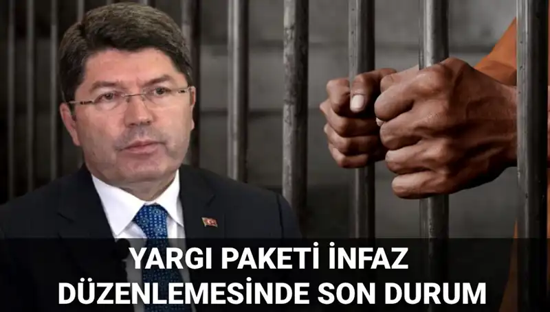 Yargı Paketi İnfaz Düzenlemesi: Son Gelişmeler ve Beklentiler Neler?