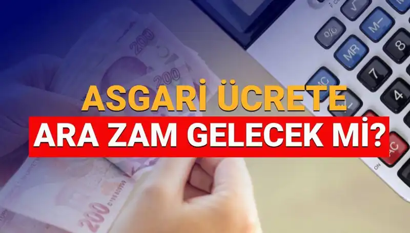 2025’te Asgari Ücrette Ara Zam İhtimali: İşte Tüm Gelişmeler!