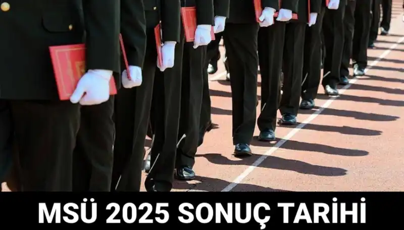 Milli Savunma Üniversitesi Sınav Sonuçları Açıklanıyor: 2025 MSÜ Beklentileri Neler?