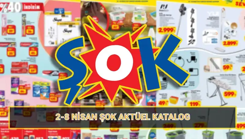 ŞOK Market 2-8 Nisan Aktüel Kataloğu: Temizlik Ürünleri ve Daha Fazlası!